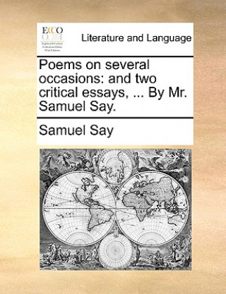 Könyv Poems on Several Occasions Samuel Say