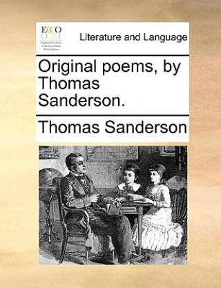 Kniha Original Poems, by Thomas Sanderson. Thomas Sanderson