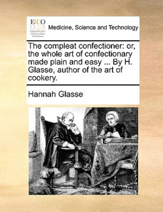 Carte Compleat Confectioner Hannah Glasse