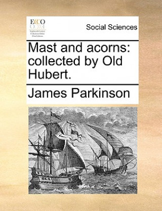 Carte Mast and Acorns James Parkinson