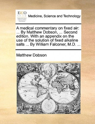 Carte Medical Commentary on Fixed Air Matthew Dobson