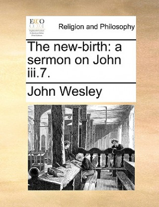 Kniha New-Birth John Wesley