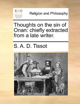 Carte Thoughts on the Sin of Onan S. A. D. Tissot