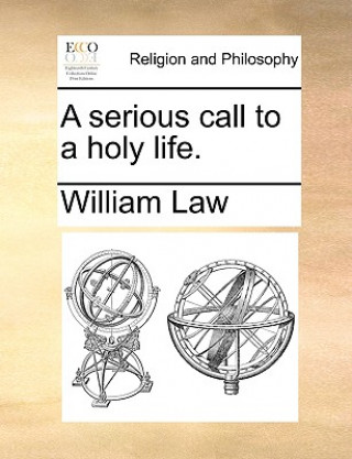 Kniha Serious Call to a Holy Life. William Law