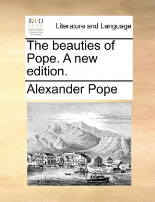 Carte Beauties of Pope. a New Edition. Alexander Pope