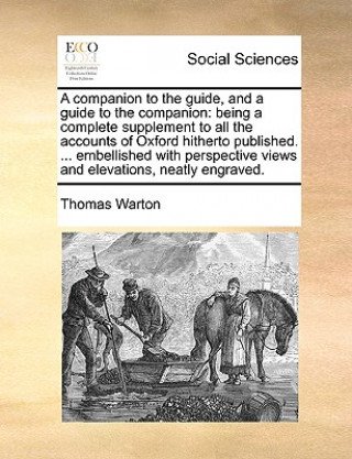 Carte Companion to the Guide, and a Guide to the Companion Thomas Warton