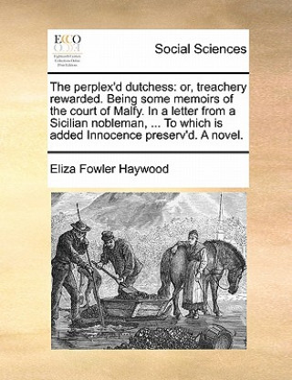 Book Perplex'd Dutchess Eliza Fowler Haywood