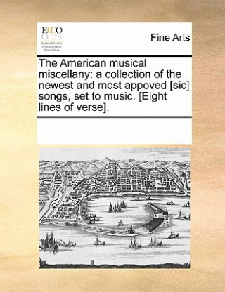 Livre American Musical Miscellany Multiple Contributors