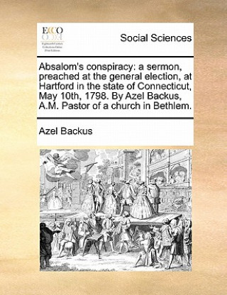 Книга Absalom's Conspiracy Azel Backus