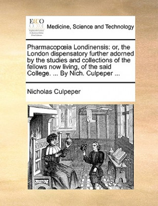 Buch Pharmacopia Londinensis Nicholas Culpeper