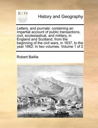 Carte Letters, and Journals Robert Baillie