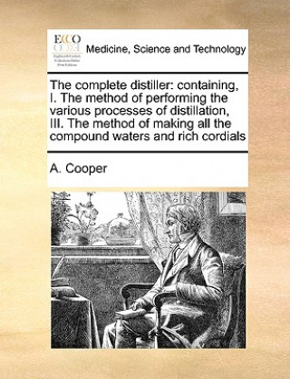 Βιβλίο Complete Distiller A Cooper