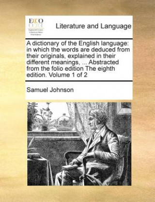 Kniha dictionary of the English language Samuel Johnson