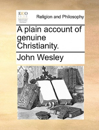 Carte Plain Account of Genuine Christianity. John Wesley