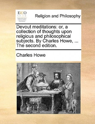 Книга Devout Meditations Charles Howe