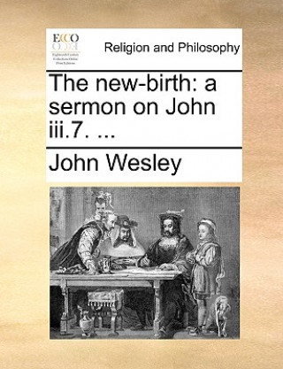 Kniha New-Birth John Wesley