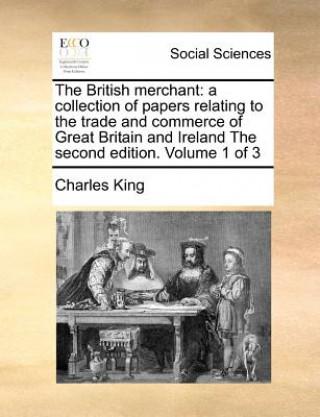 Buch British Merchant Charles King