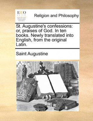 Book St. Augustine's Confessions Saint Augustine