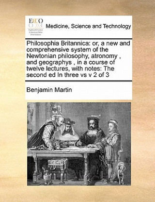 Kniha Philosophia Britannica Benjamin Martin