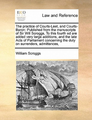 Βιβλίο practice of Courts-Leet, and Courts-Baron William Scroggs