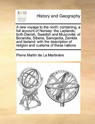 Könyv New Voyage to the North Pierre Martin De La Martinire