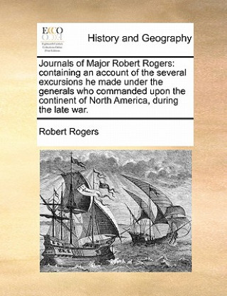 Carte Journals of Major Robert Rogers Robert Rogers