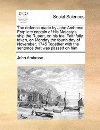 Kniha Defence Made by John Ambrose, Esq Ambrose