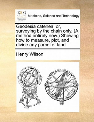 Knjiga Geodesia Catenea Henry Wilson