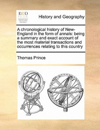 Книга Chronological History of New-England in the Form of Annals Thomas Prince