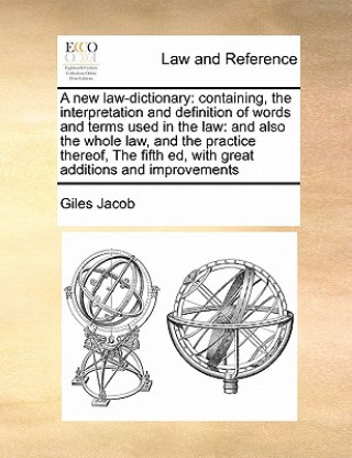Kniha new law-dictionary Giles Jacob