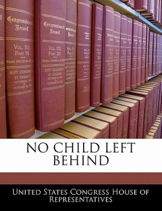 Книга NO CHILD LEFT BEHIND 