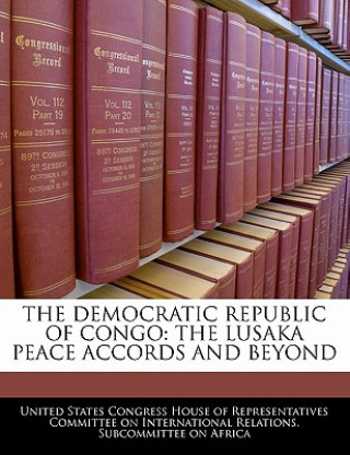 Carte THE DEMOCRATIC REPUBLIC OF CONGO: THE LUSAKA PEACE ACCORDS AND BEYOND 