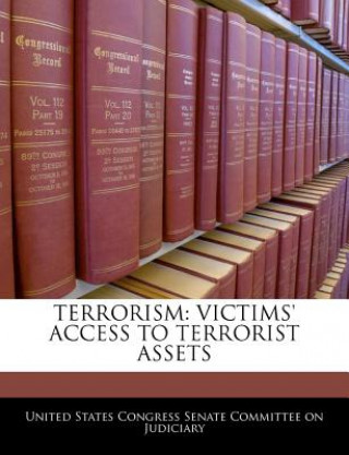 Kniha TERRORISM: VICTIMS' ACCESS TO TERRORIST ASSETS 