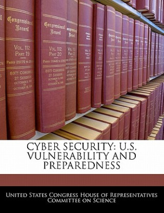 Carte CYBER SECURITY: U.S. VULNERABILITY AND PREPAREDNESS 