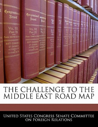 Kniha THE CHALLENGE TO THE MIDDLE EAST ROAD MAP 