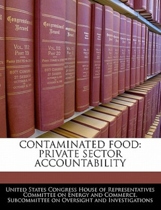 Buch CONTAMINATED FOOD: PRIVATE SECTOR ACCOUNTABILITY 