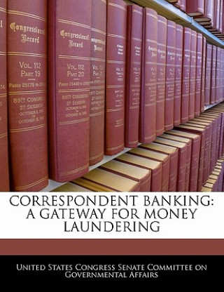 Carte Correspondent Banking: A Gateway For Money Laundering 