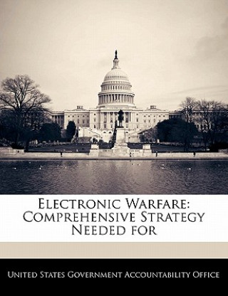 Kniha Electronic Warfare: Comprehensive Strategy Needed for 