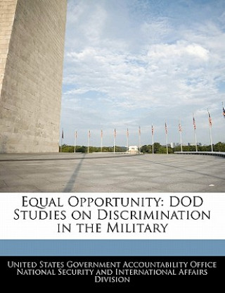 Carte Equal Opportunity: DOD Studies on Discrimination in the Military 