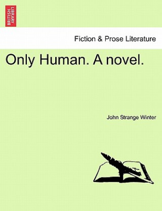 Książka Only Human. a Novel. John Strange Winter