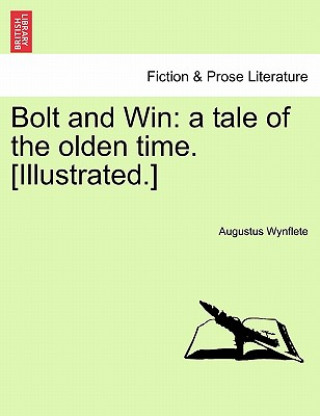 Kniha Bolt and Win Augustus Wynflete