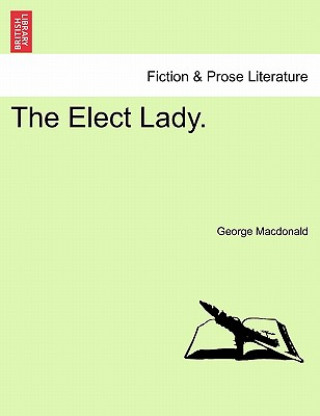 Książka Elect Lady. George MacDonald