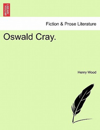 Kniha Oswald Cray. Henry Wood