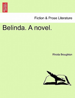 Kniha Belinda. a Novel. Rhoda Broughton