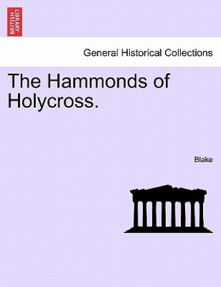 Book Hammonds of Holycross. Blake