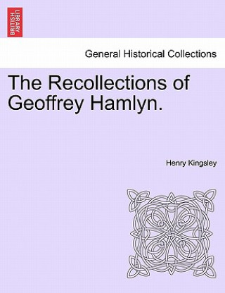Carte Recollections of Geoffrey Hamlyn. Henry Kingsley