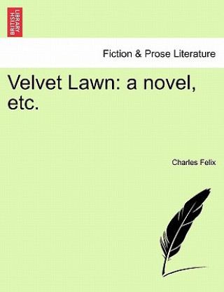 Book Velvet Lawn Charles Felix