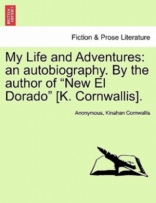 Book My Life and Adventures Kinahan Cornwallis