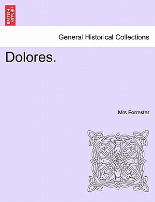 Livre Dolores. Mrs Forrester