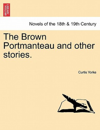 Buch Brown Portmanteau and Other Stories. Curtis Yorke